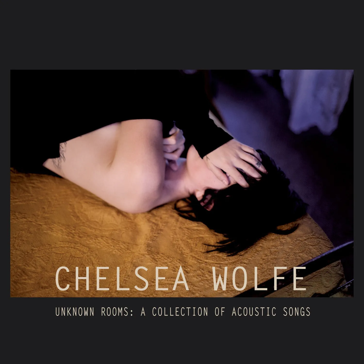 Chelsea Wolfe 'Unknow Rooms - A Collection Of Acoustic Songs'