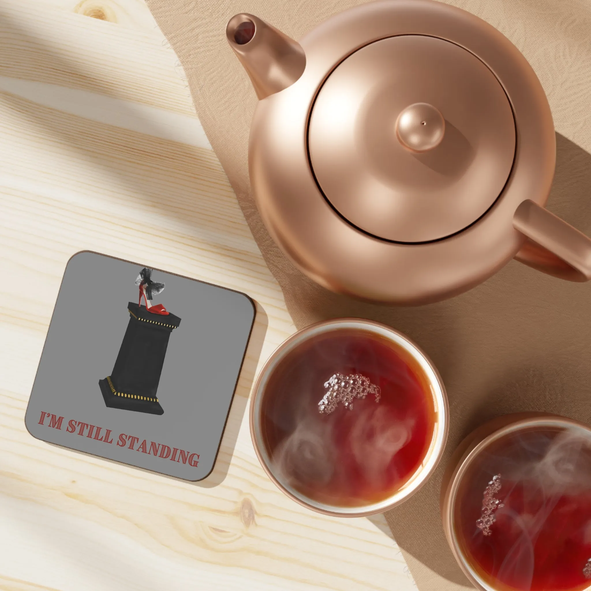 I'm Still Standing inspirational drink coasters
