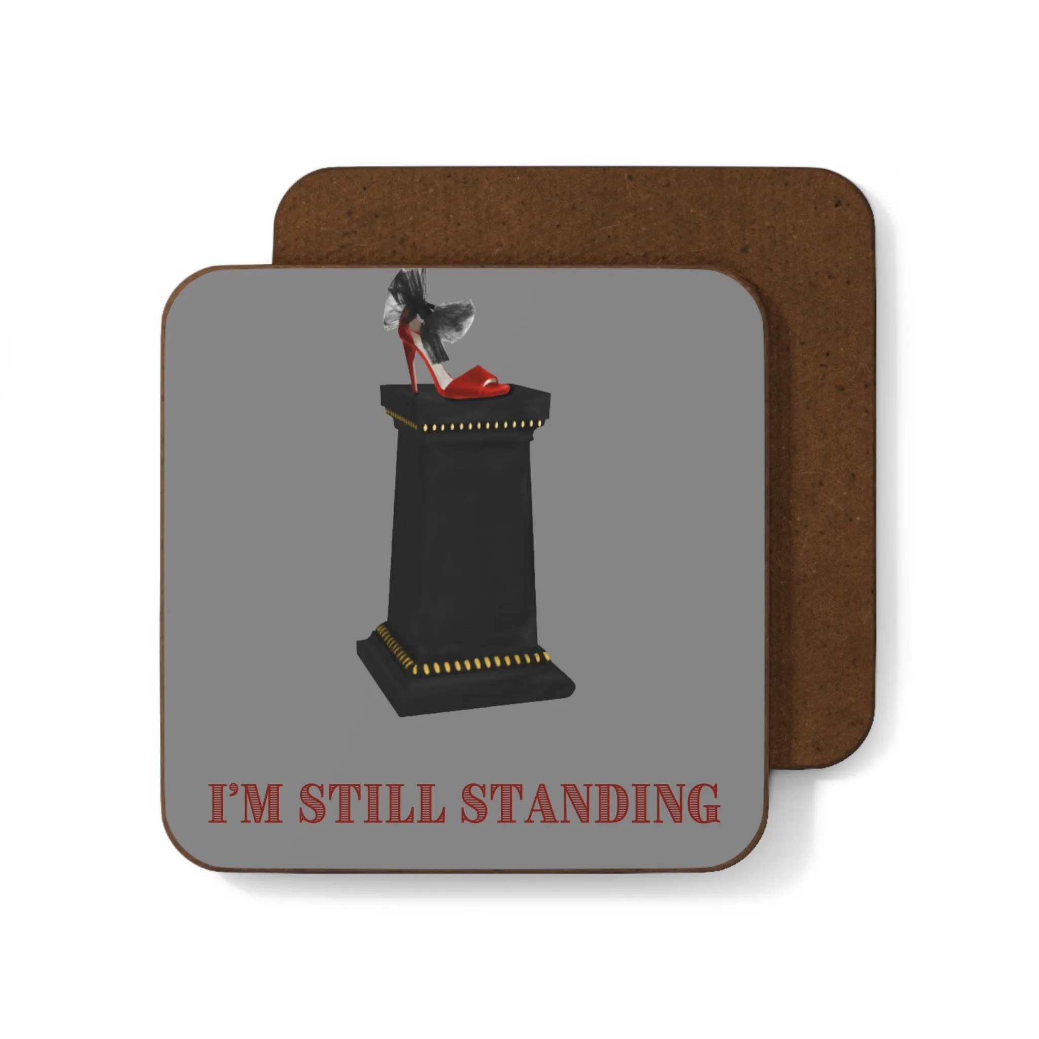 I'm Still Standing inspirational drink coasters